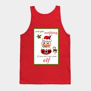 YOUR ELF Tank Top